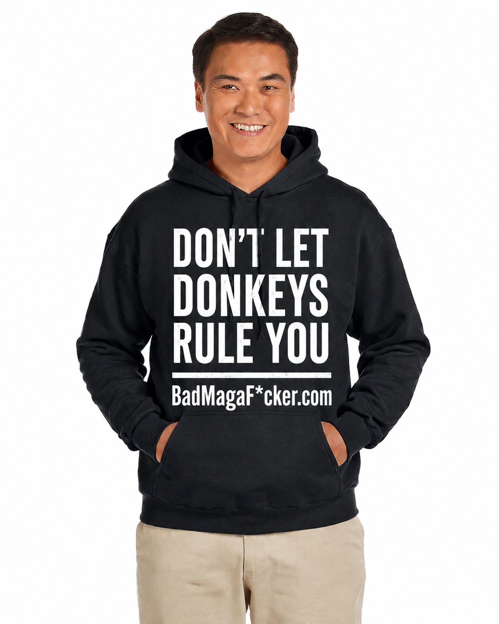 DON'T LET DONKEYS RULE YOU Hoodie