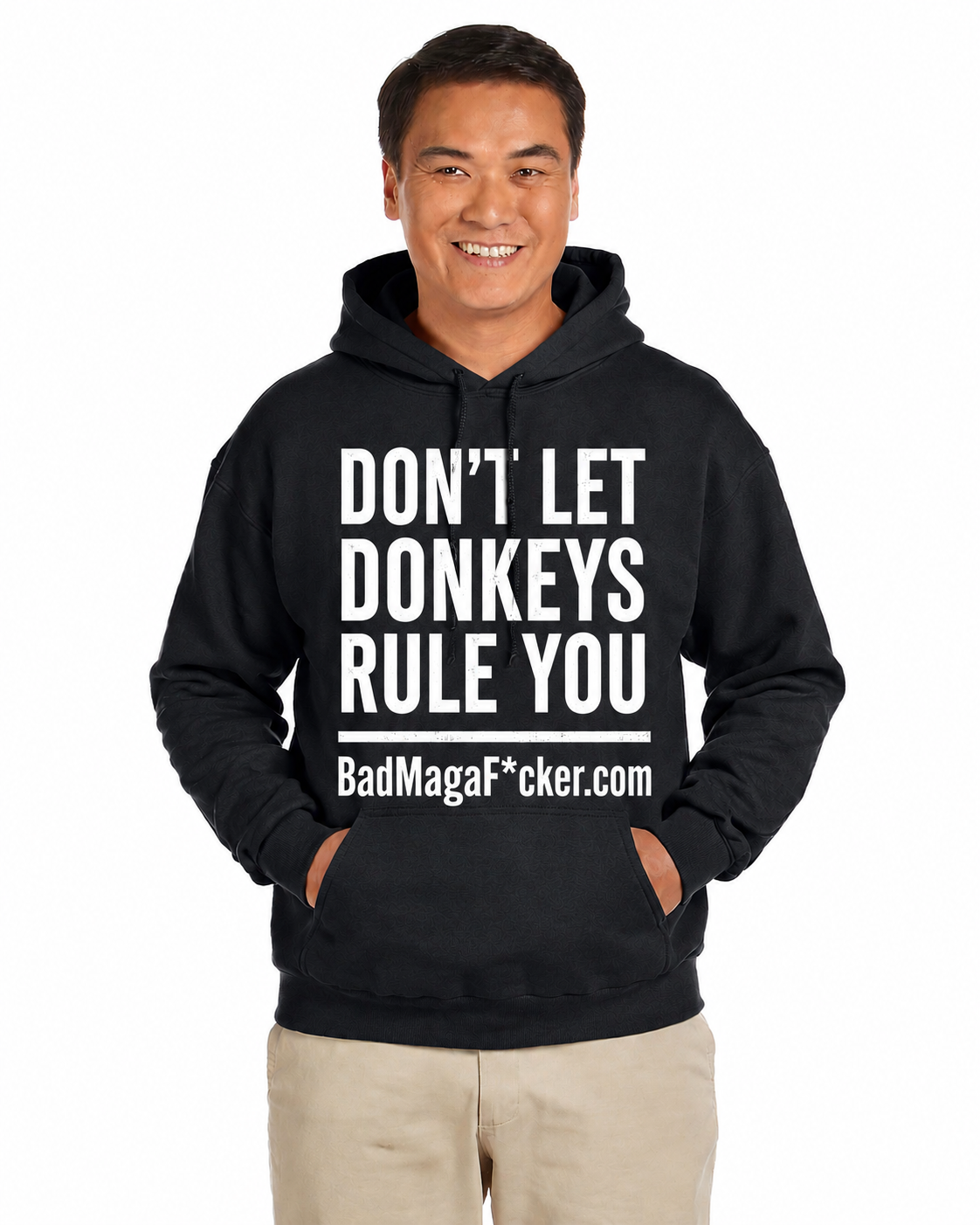 DON'T LET DONKEYS RULE YOU Hoodie