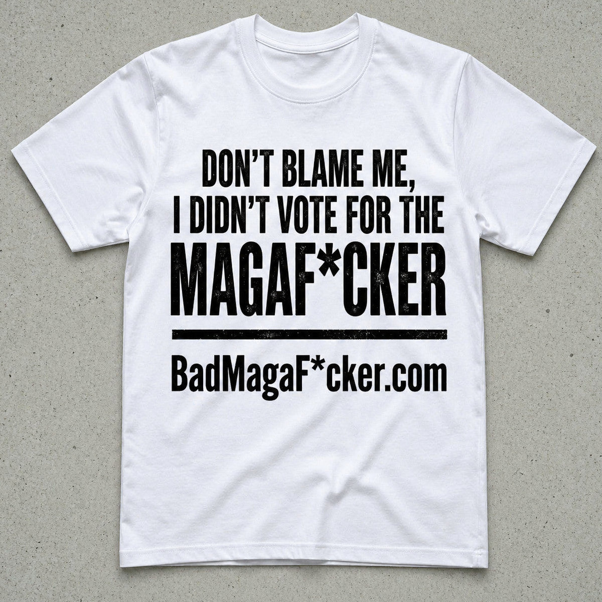 Don't blame me T-shirt