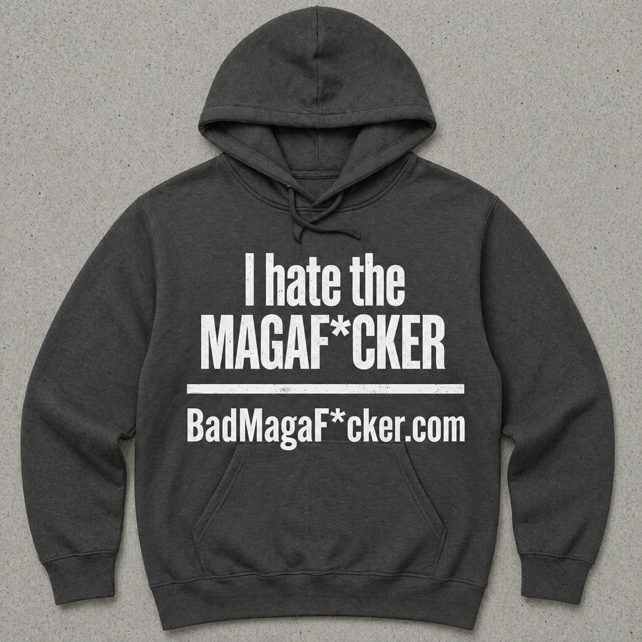 I hate the MagaF*cker