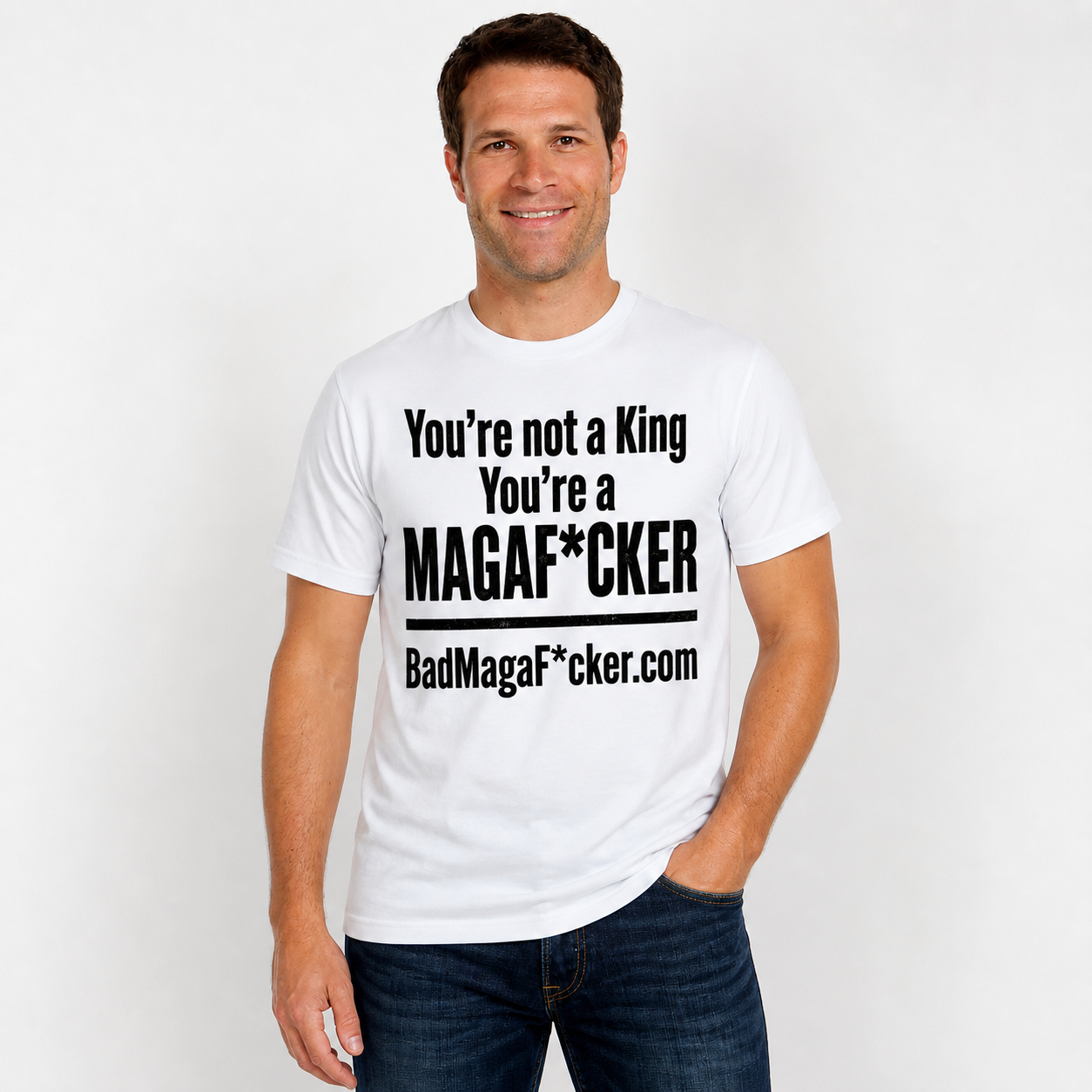 You are not a King T-shirt